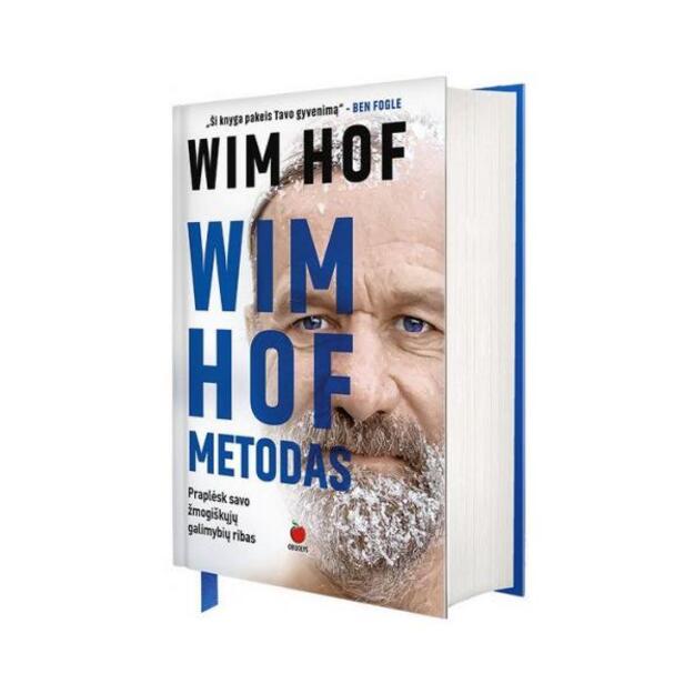 Wim Hof metodas. Praplėsk savo galimybių ribas