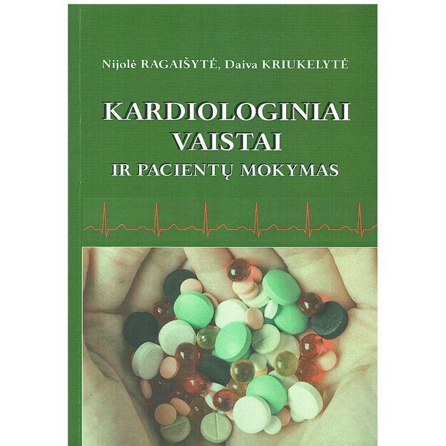 Kardiologiniai vaistai ir pacientų mokymas : mokomoji knyga