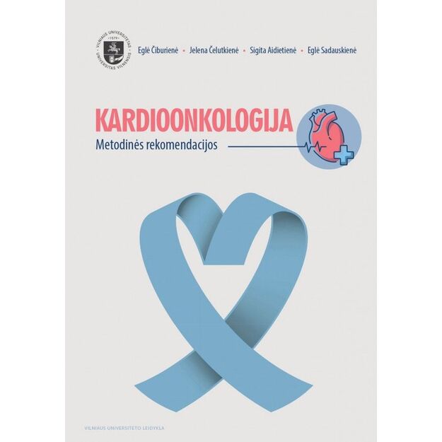 Kardioonkologija. Metodinės rekomendacijos 