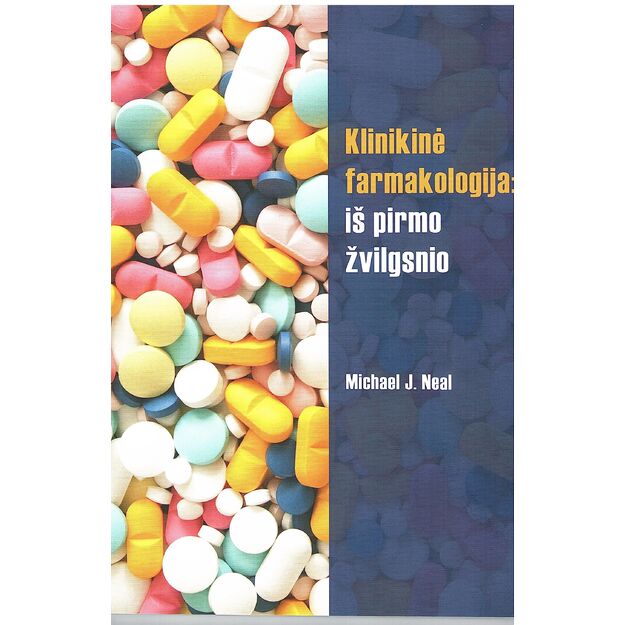 Klinikinė farmakologija: iš pirmo žvilgsnio