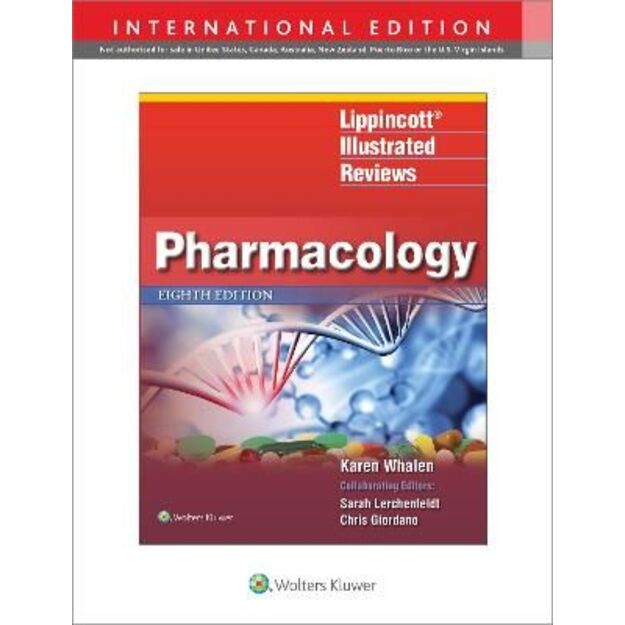Lippincott Illustrated Reviews: Pharmacology Eighth, International Edition