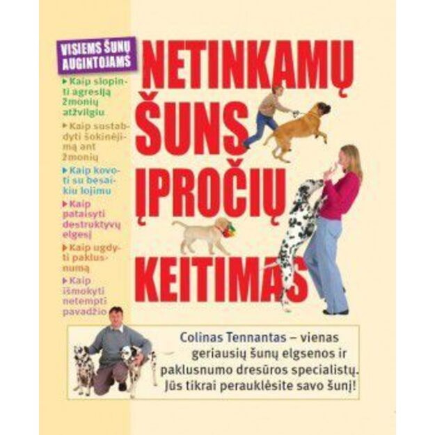 NETINKAMŲ ŠUNS ĮPROČIŲ KEITIMAS