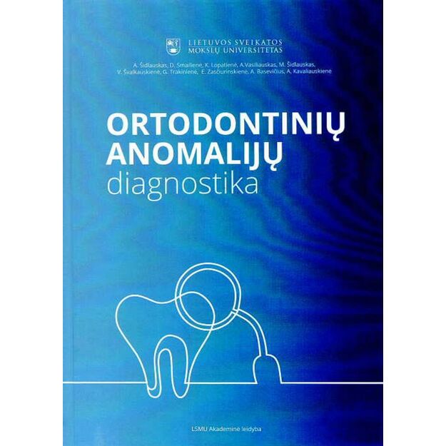 Ortodontinių anomalijų diagnostika : vadovėlis