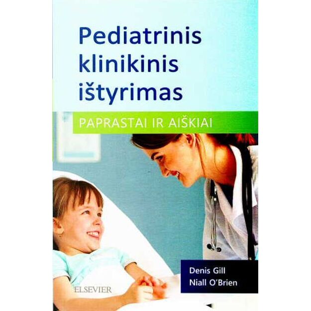 Pediatrinis klinikinis ištyrimas. Paprastai ir aiškiai
