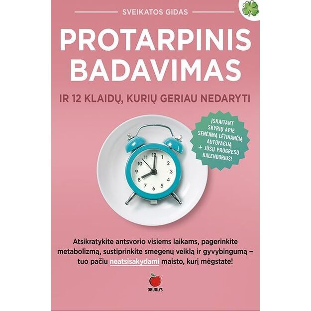 PROTARPINIS BADAVIMAS: ilgaamžiškumo paslaptis ir 12 klaidų, kurių geriau nedaryti – tobulas sprendimas, kurio ieškojote