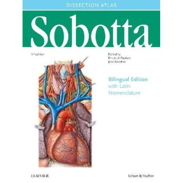 Sobotta  Dissection Atlas: Bilingual 3rd ed.