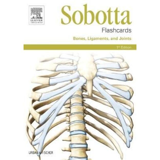 Sobotta Flashcards Bones, Ligaments and Joints: Bones, Ligaments, and Joints [CARDS]