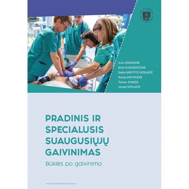 Pradinis ir specialusis suaugusiųjų gaivinimas. Būklės po gaivinimo