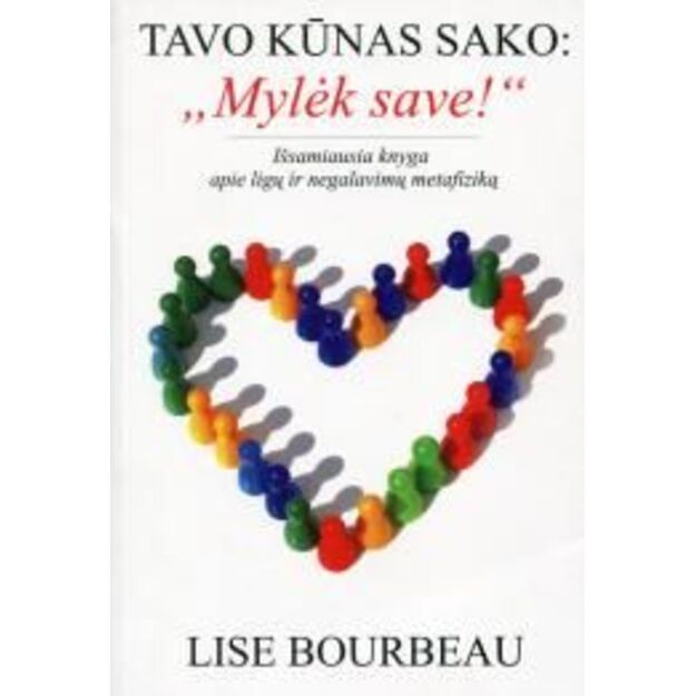 Tavo kūnas sako "Mylėk save!" 