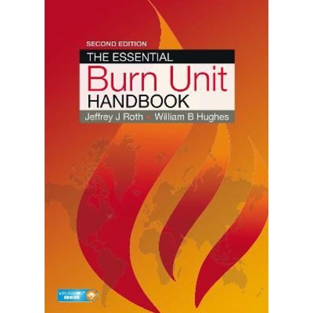 Essential  Burn Unit Handbook 2ed New Edition